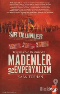 Bergama'dan Hasankeyf'e Madenler Ve Emperyalizm