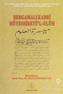Bergamalı Kadri Müyessiret'l-Ulum