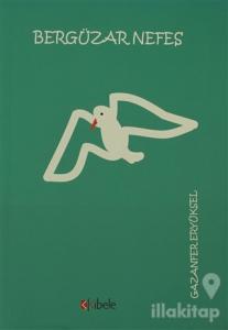 Bergüzar Nefes