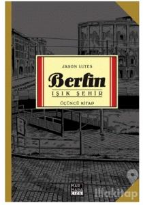 Berlin - Işık Şehir Üçüncü Kitap