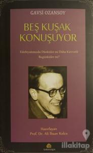 Beş Kuşak Konuşuyor