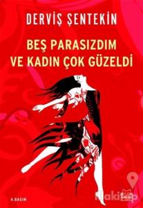 Beş Parasızdım ve Kadın Çok Güzeldi