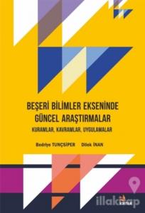 Beşeri Bilimler Ekseninde Güncel Araştırmalar