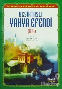Beşiktaşlı Yahya Efendi (Evliya-010)