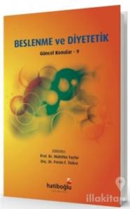 Beslenme ve Diyetetik Güncel Konular - 9