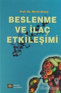 Beslenme ve İlaç Etkileşimi