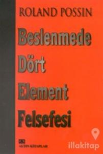 Beslenmede Dört Element Felsefesi