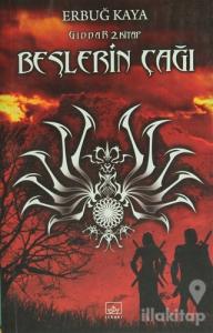 Beşlerin Çağı Giddar 2. Kitap