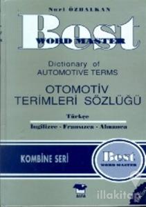 Best Word Master Dictionary of Automotive Terms Otomotiv Terimleri Sözlüğü Türkçe - İngilizce - Fransızca - Almanca (Ciltli)