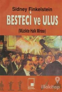 Besteci ve Ulus