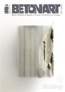 Betonart Dergisi Sayı: 70 - 2021