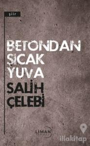 Betondan Sıcak Yuva