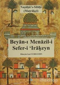 Beyan-ı Menazil-i Sefer-i Irakeyn (Ciltli)