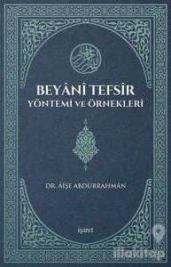 Beyani Tefsir Yöntemi ve Örnekleri