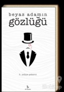 Beyaz Adamın Gözlüğü