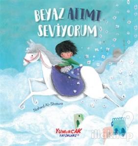 Beyaz Atımı Seviyorum