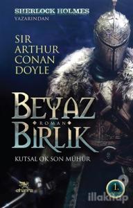 Beyaz Birlik 1. Kitap
