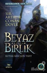 Beyaz Birlik 2. Kitap