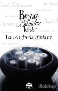 Beyaz Büyüler İçindir