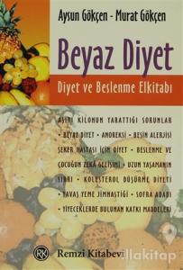Beyaz Diyet: Diyet ve Beslenme El Kitabı