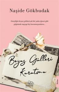 Beyaz Gülleri Kurutma