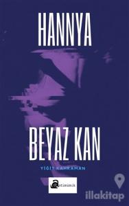 Beyaz Kan - Hannya