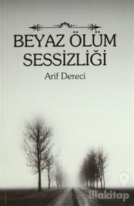 Beyaz Ölüm Sessizliği