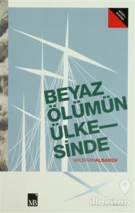 Beyaz Ölümün Ülkesinde