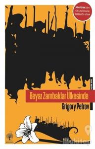 Beyaz Zambaklar Ülkesinde