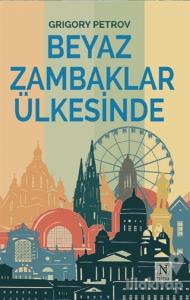 Beyaz Zambaklar Ülkesinde