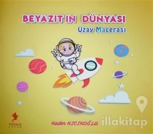 Beyazıt'ın Dünyası - Uzay Macerası
