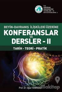 Beyin-Davranış İlişkileri Üzerine Konferanslar ve Dersler 2