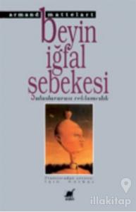 Beyin İğfal Şebekesi