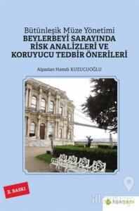 Beylerbeyi Sarayında Risk Analizleri ve Koruyucu Tedbir Önerileri