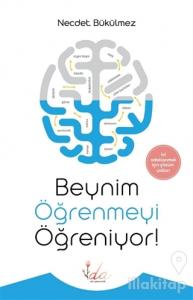 Beynim Öğrenmeyi Öğreniyor!