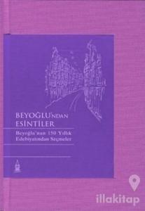 Beyoğlu'ndan Esintiler