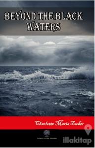 Beyond the Black Waters