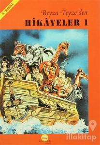 Beyza Teyze'den Hikayeler (1)