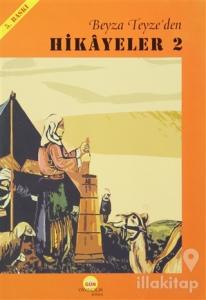 Beyza Teyze'den Hikayeler (2)