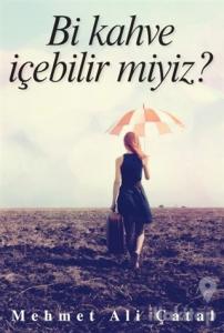 Bi Kahve İçebilir miyiz?