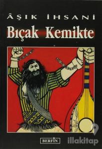 Bıçak Kemikte