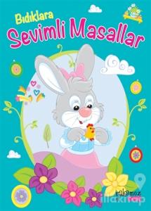 Bıdıklara Sevimli Masallar (Ciltli)