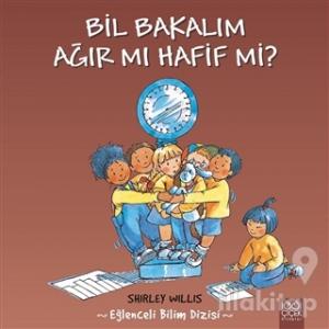 Bil Bakalım Ağır mı Hafif mi?