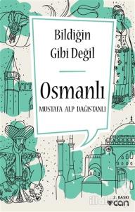 Bildiğin Gibi Değil - Osmanlı