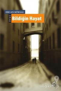 Bildiğin Hayat