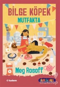 Bilge Köpek Mutfakta