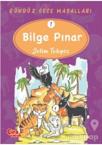 Bilge Pınar – Gündüz Gece Masalları 1