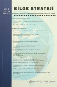 Bilge Strateji Dergisi Cilt: 6 / Sayı:11 Güz 2014
