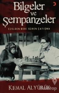 Bilgeler ve Şempanzeler