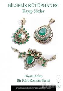 Bilgelik Kütüphanesi: Kayıp Sözler